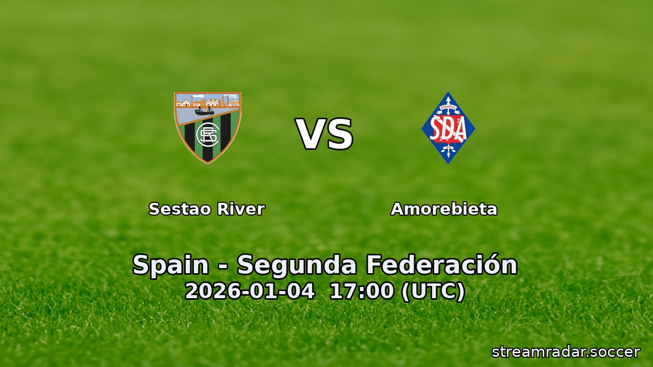 Sestao River vs Amorebieta