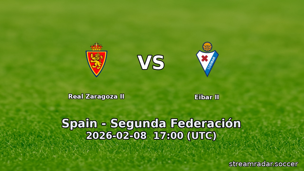 Real Zaragoza II vs Eibar II
