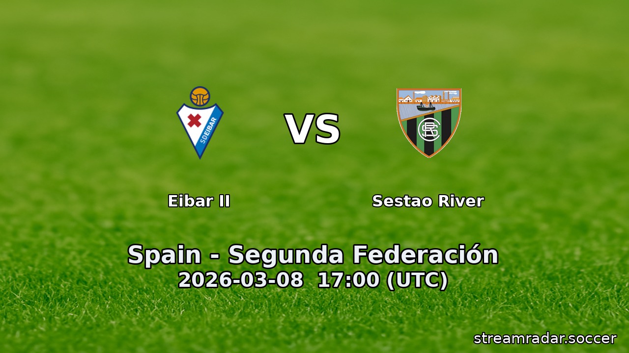 Eibar II vs Sestao River