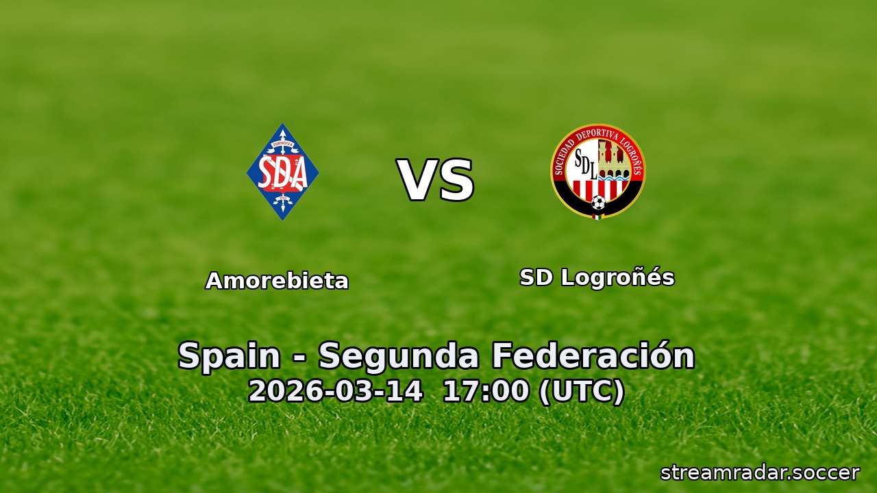Amorebieta vs SD Logroñés