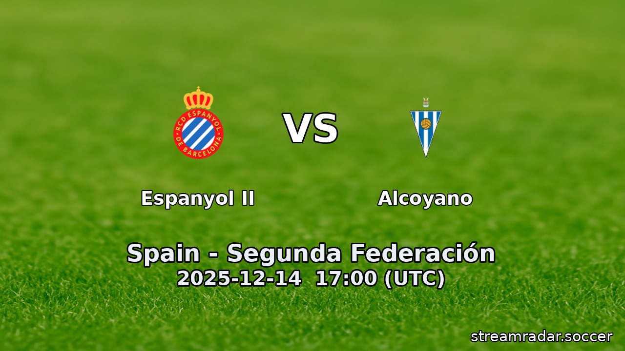 Espanyol II vs Alcoyano