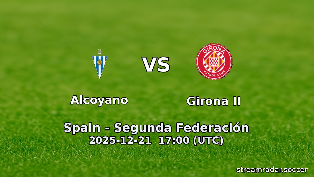 Alcoyano vs Girona II