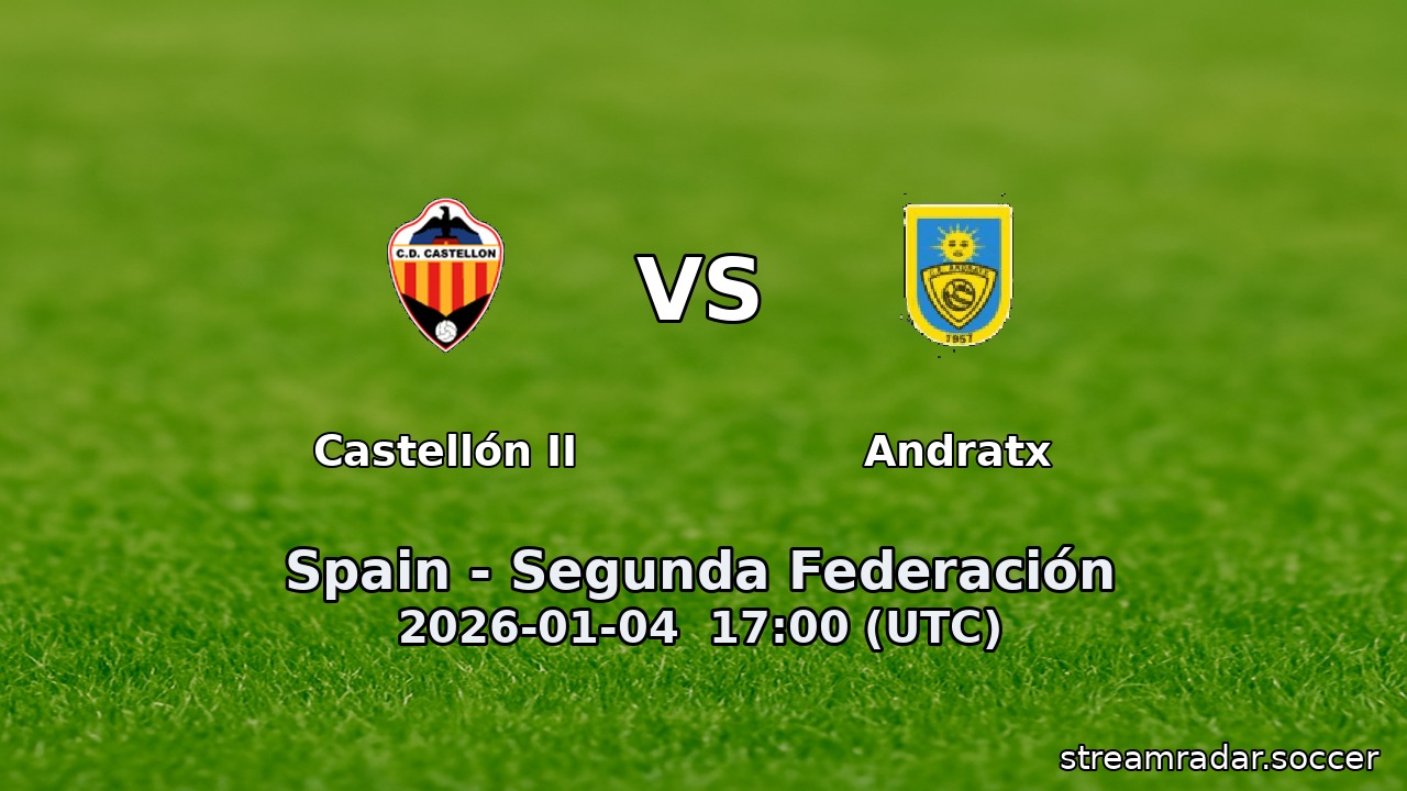 Castellón II vs Andratx