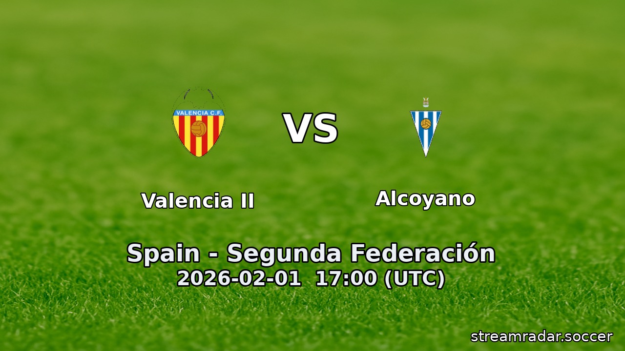 Valencia II vs Alcoyano