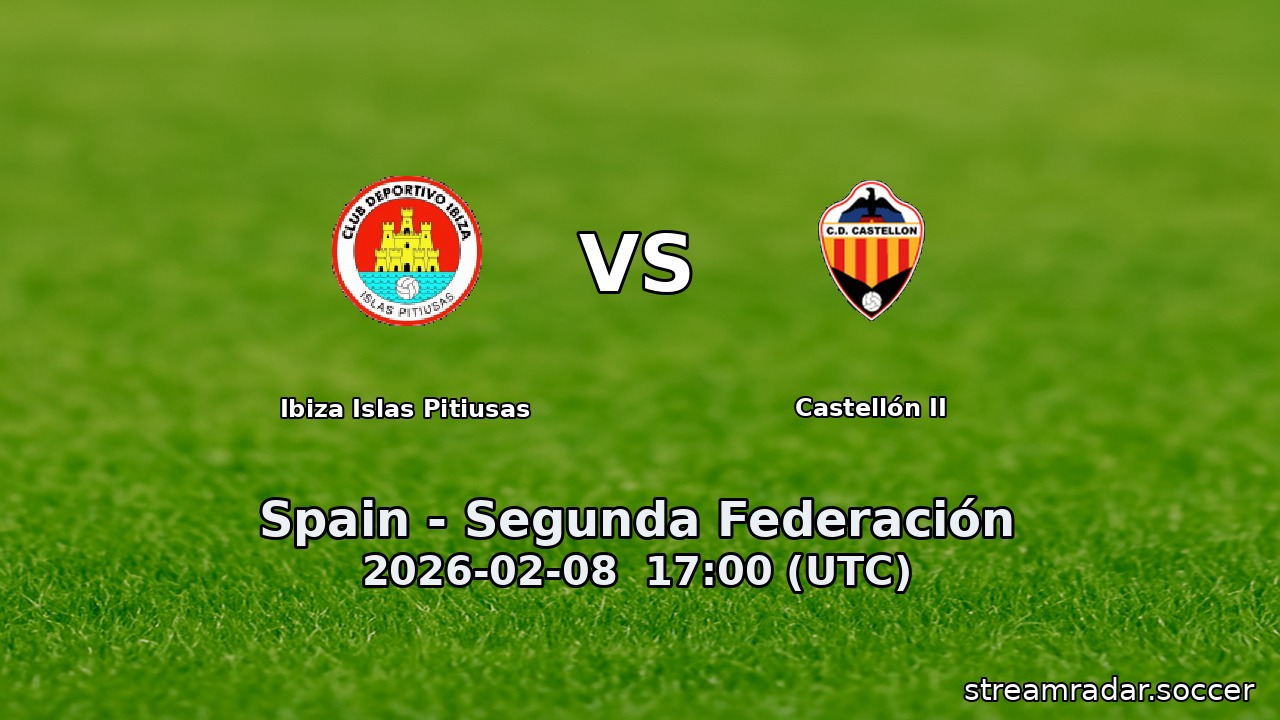 Ibiza Islas Pitiusas vs Castellón II