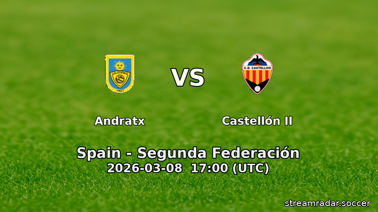 Andratx vs Castellón II
