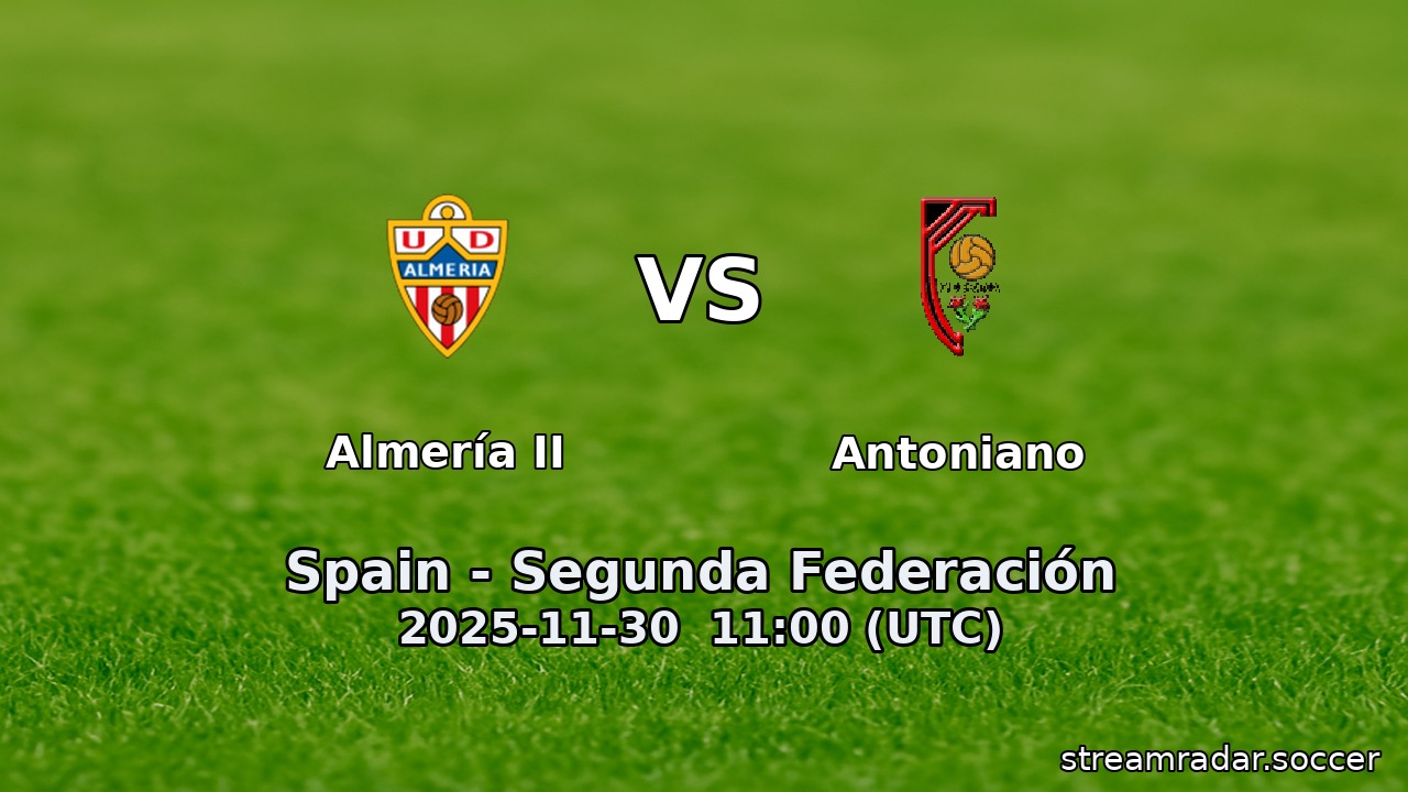 Almería II vs Antoniano