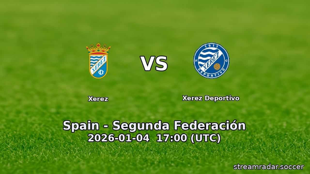 Xerez vs Xerez Deportivo