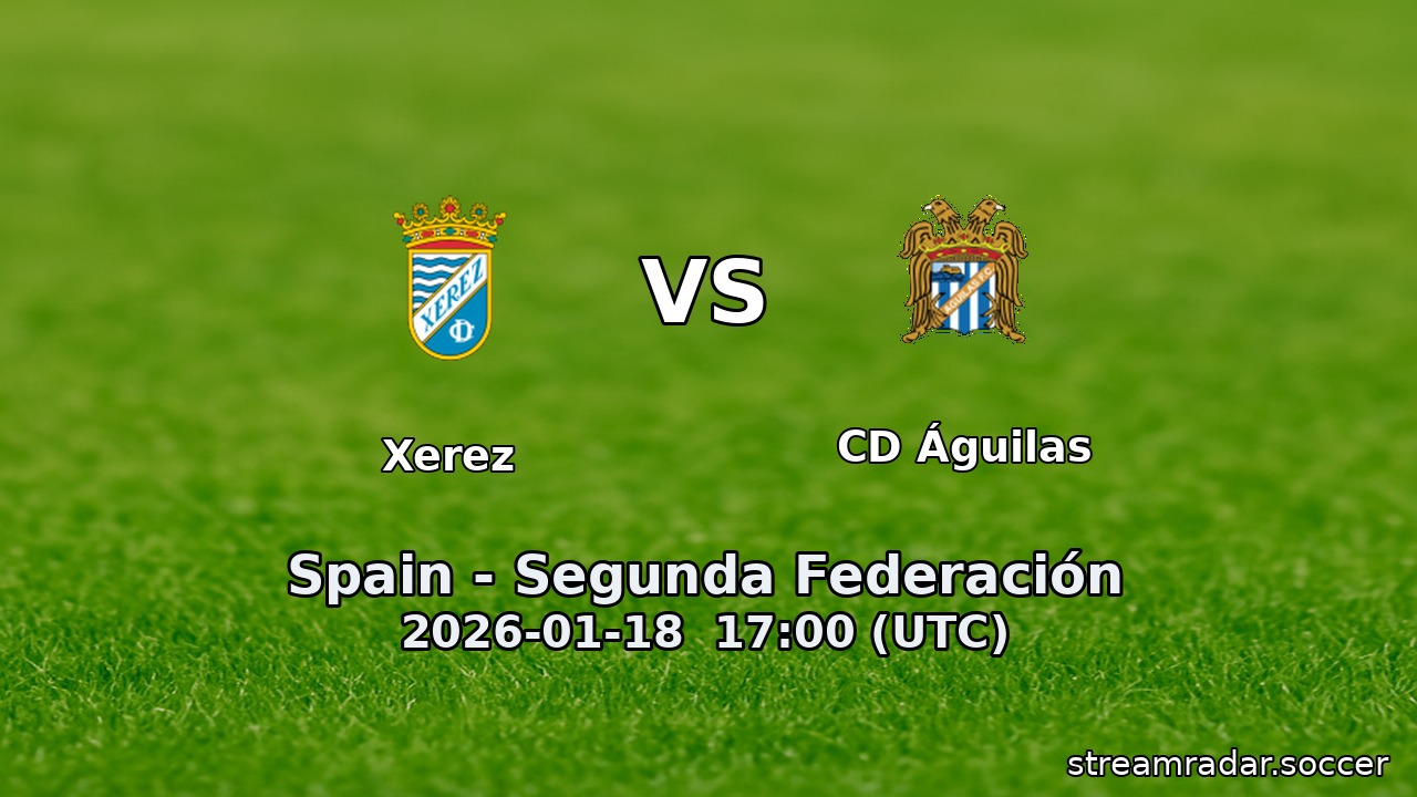 Xerez vs CD Águilas