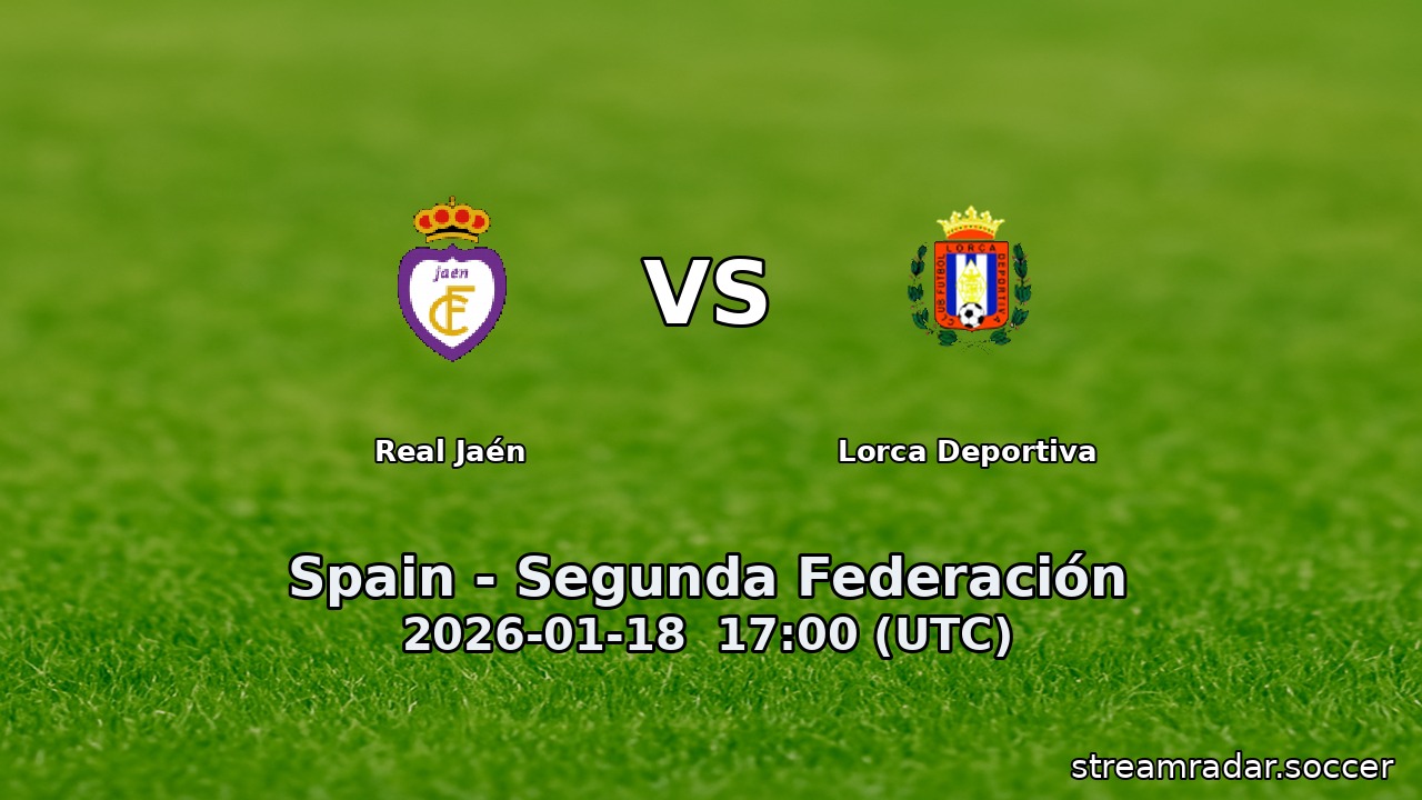 Real Jaén vs Lorca Deportiva
