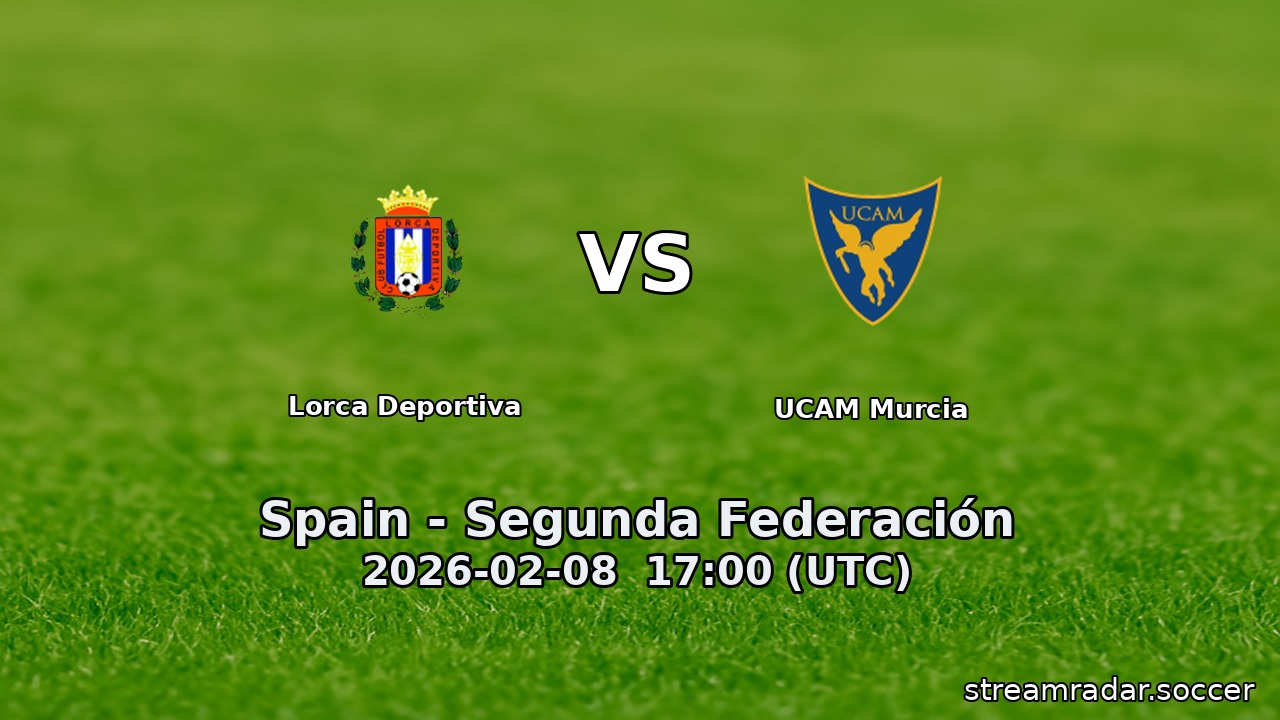 Lorca Deportiva vs UCAM Murcia