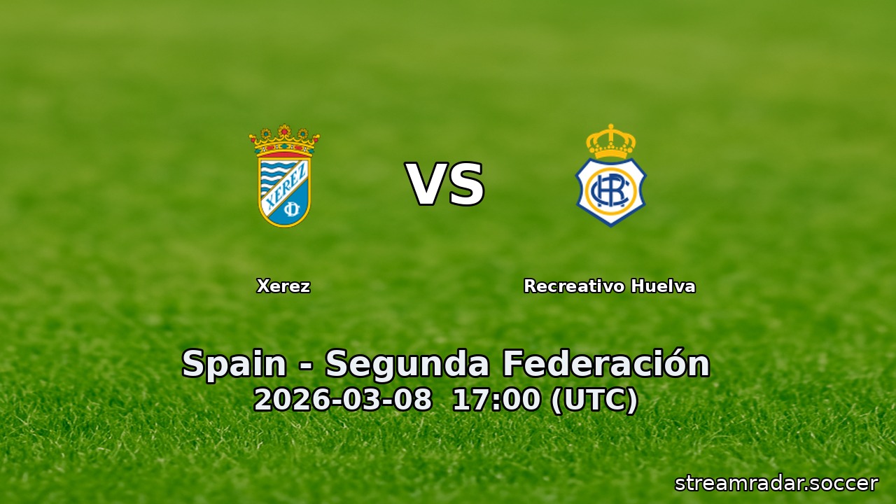 Xerez vs Recreativo Huelva