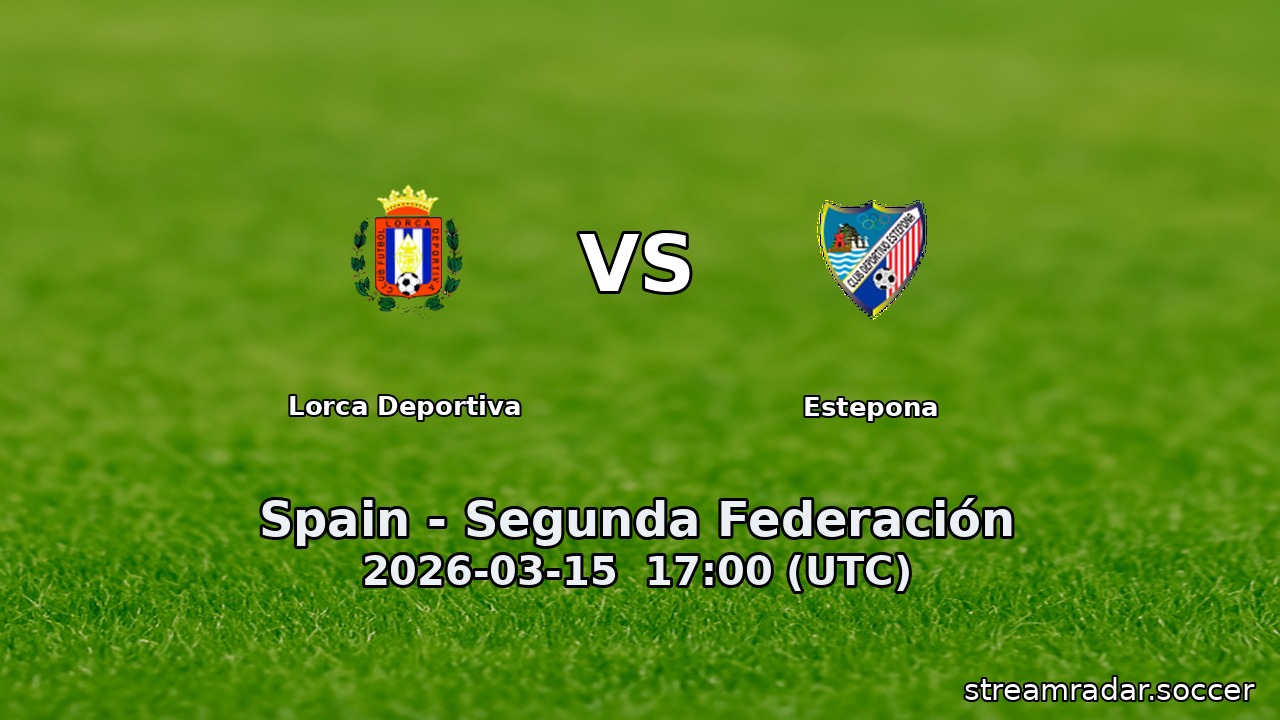 Lorca Deportiva vs Estepona