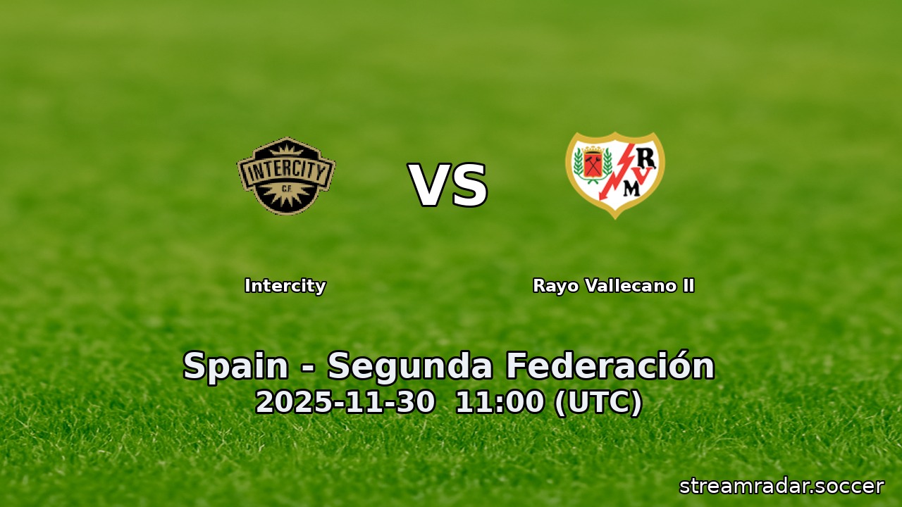 Intercity vs Rayo Vallecano II