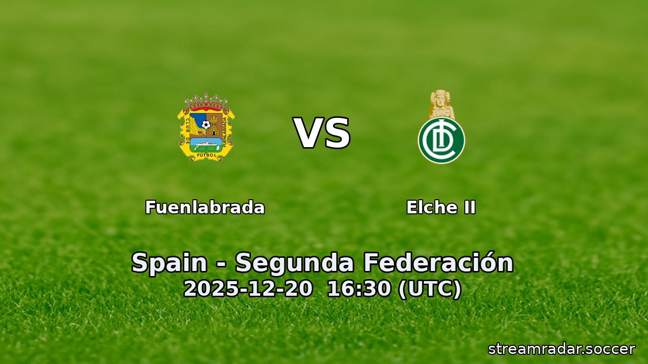 Fuenlabrada vs Elche II