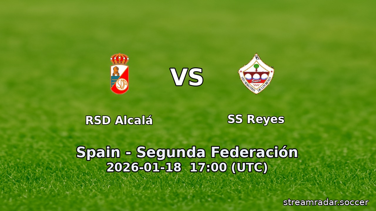 RSD Alcalá vs SS Reyes