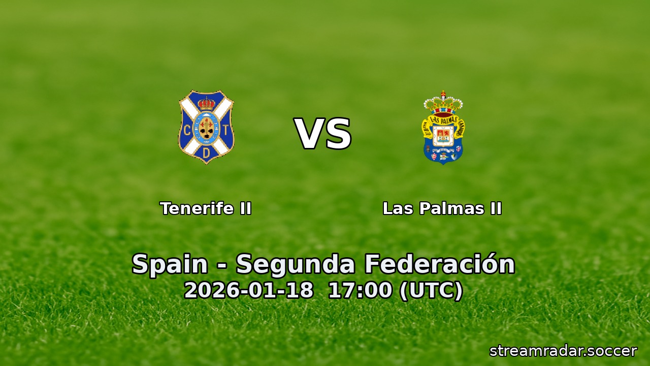 Tenerife II vs Las Palmas II
