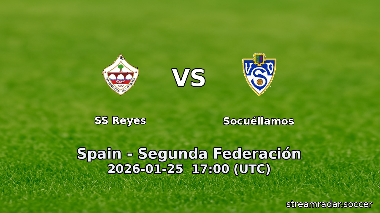 SS Reyes vs Socuéllamos