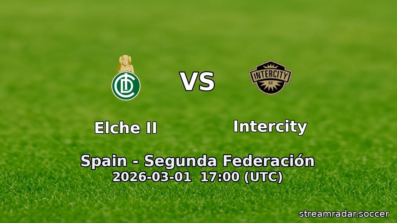 Elche II vs Intercity