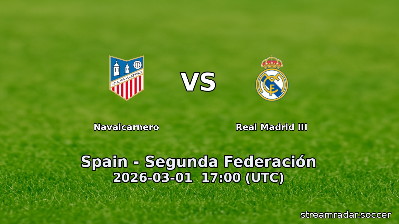 Navalcarnero vs Real Madrid III