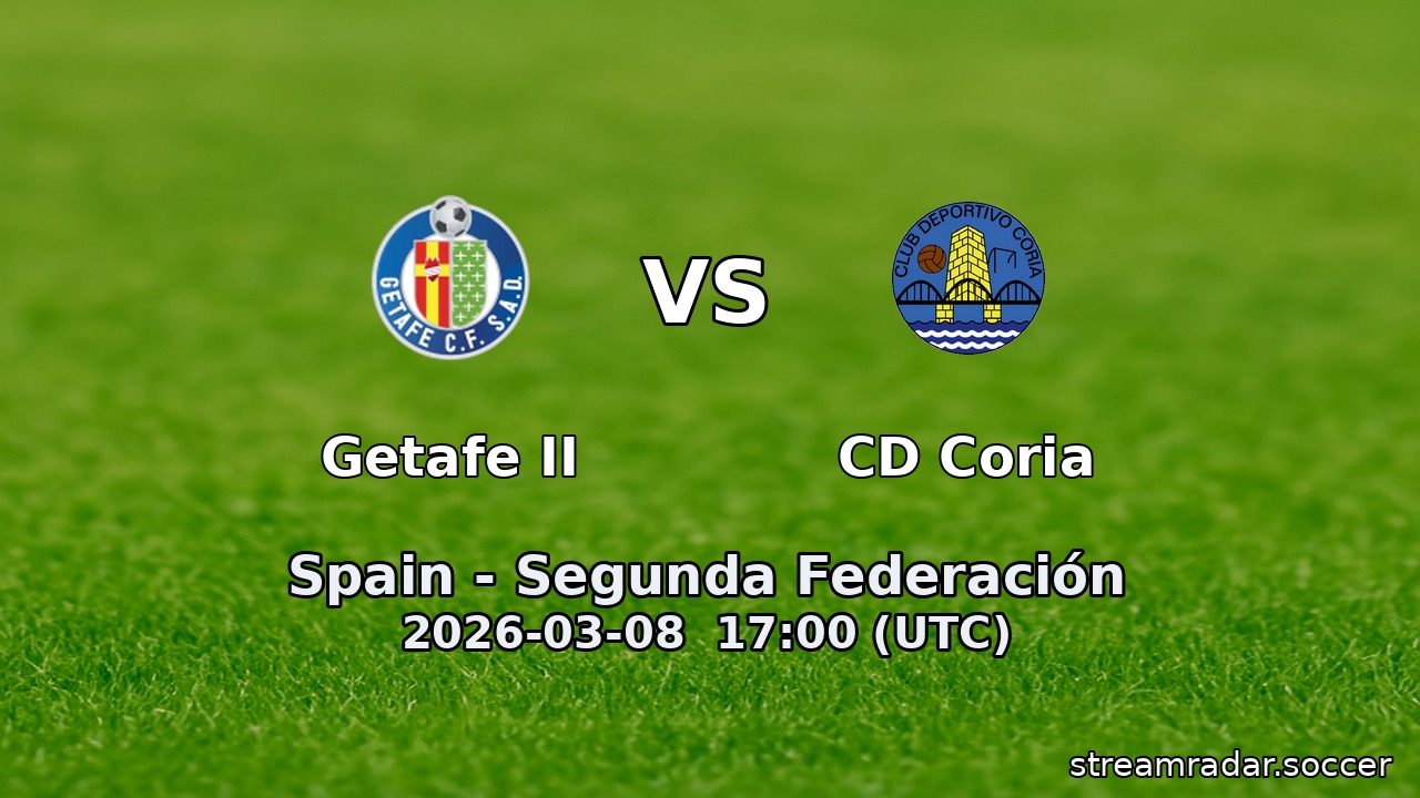 Getafe II vs CD Coria