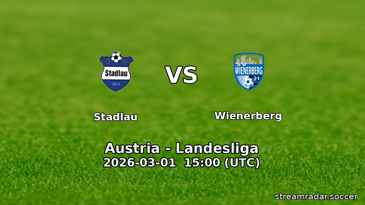 Stadlau vs Wienerberg