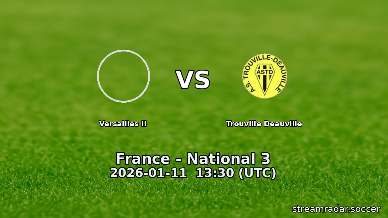 Versailles II vs Trouville Deauville