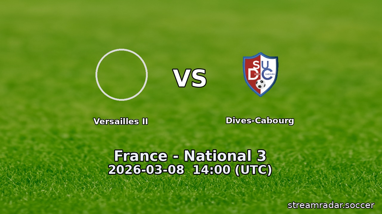 Versailles II vs Dives-Cabourg