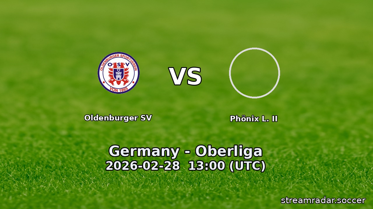 Oldenburger SV vs Phönix L. II