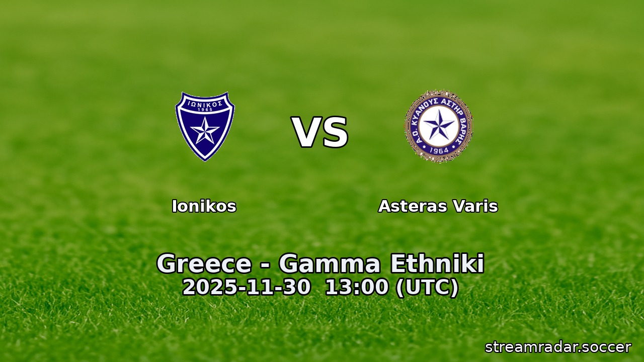 Ionikos vs Asteras Varis
