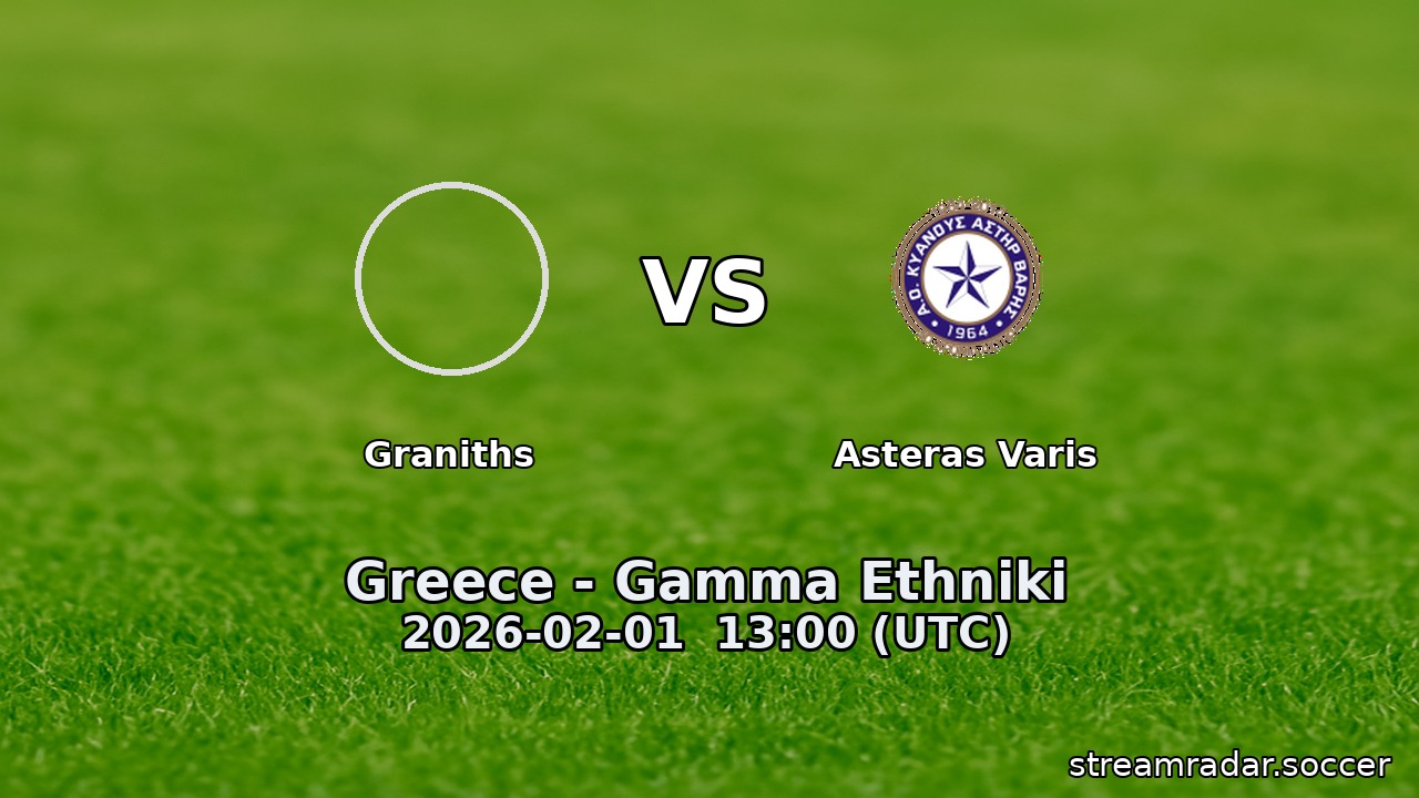 Graniths vs Asteras Varis