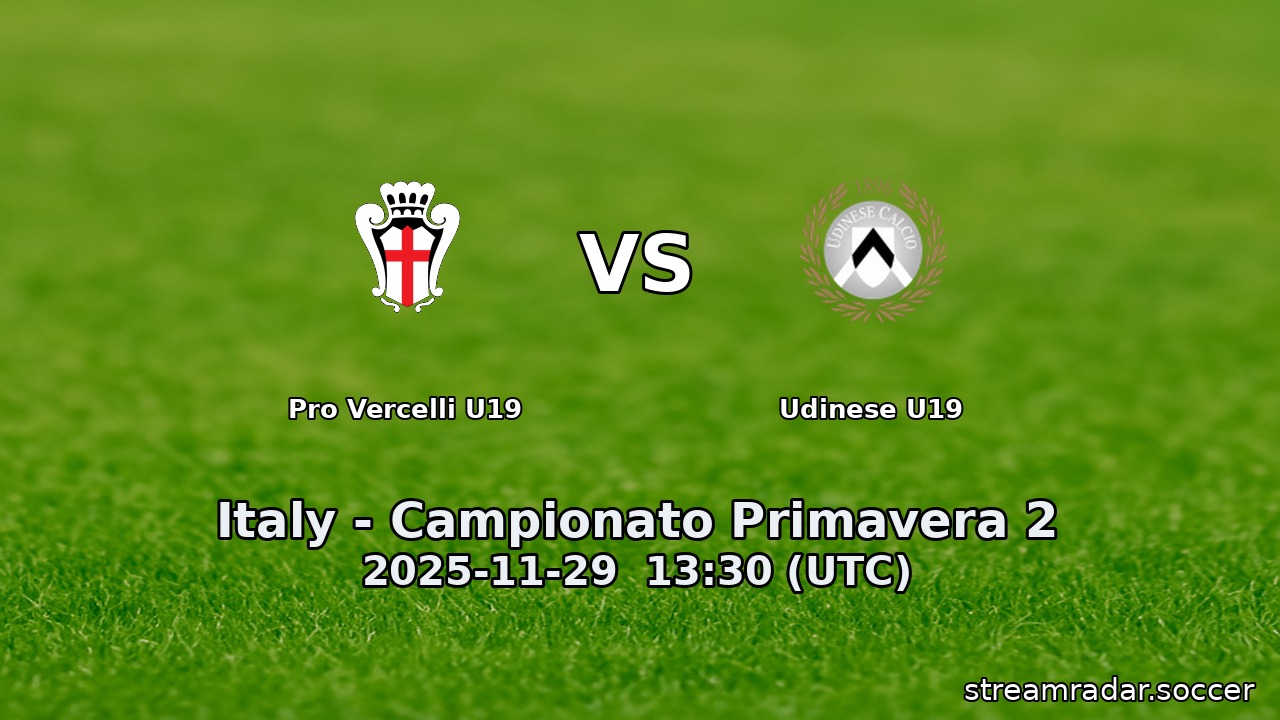 Pro Vercelli U19 vs Udinese U19