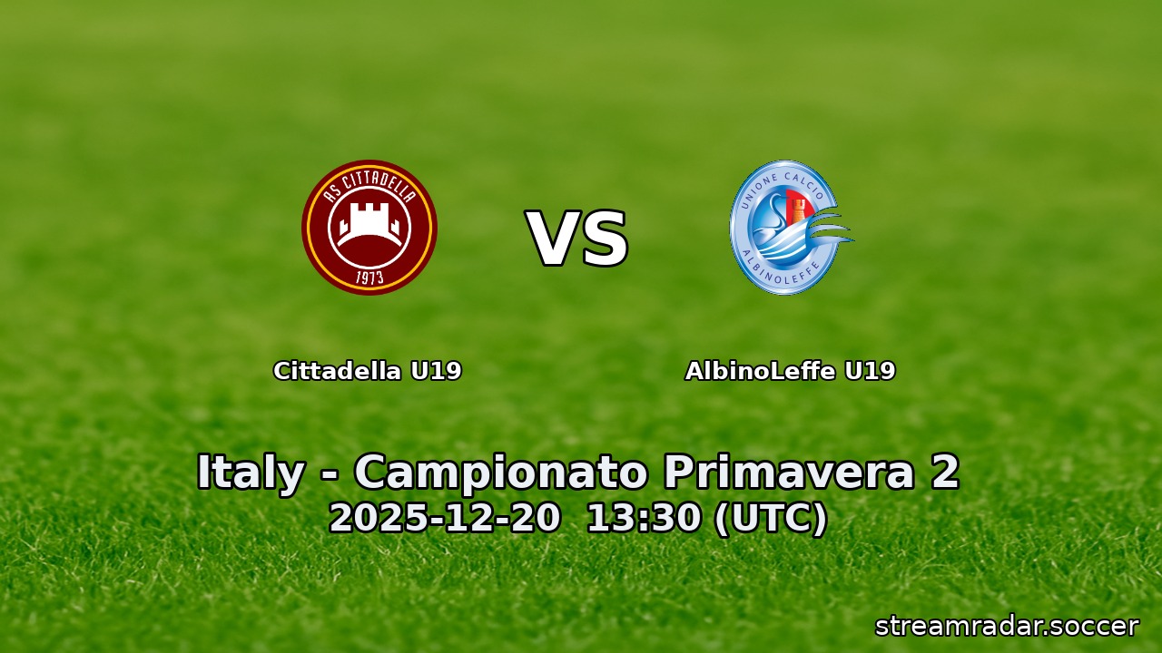 Cittadella U19 vs AlbinoLeffe U19