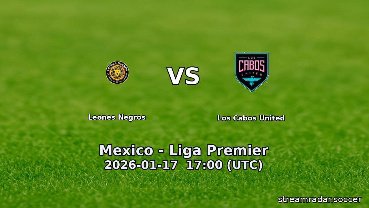 Leones Negros vs Los Cabos United