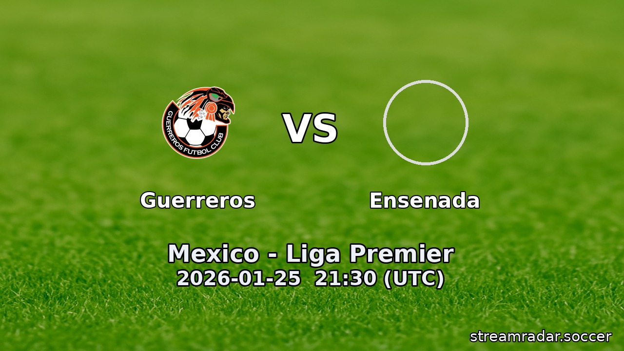 Guerreros vs Ensenada