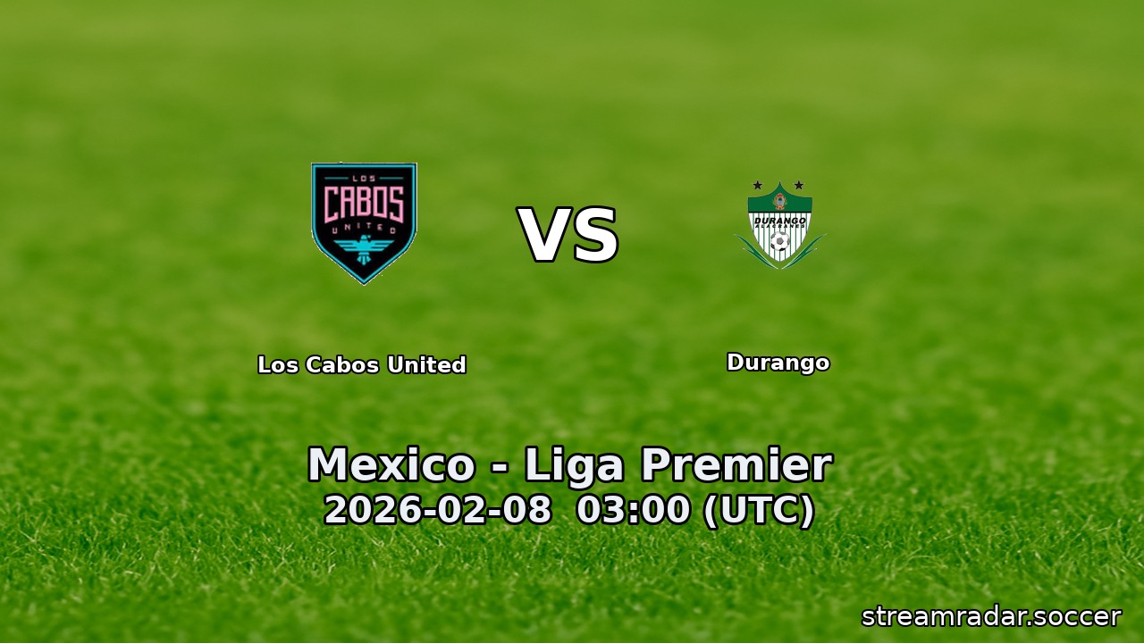 Los Cabos United vs Durango