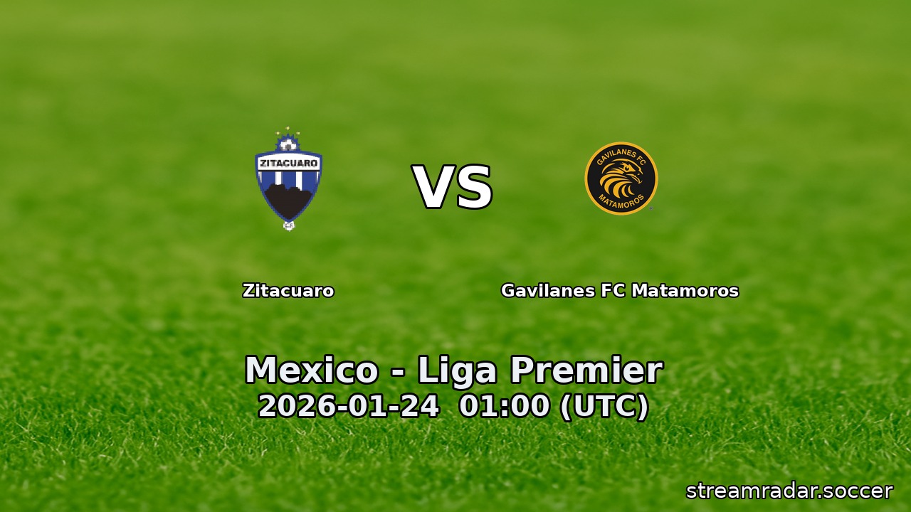 Zitacuaro vs Gavilanes FC Matamoros