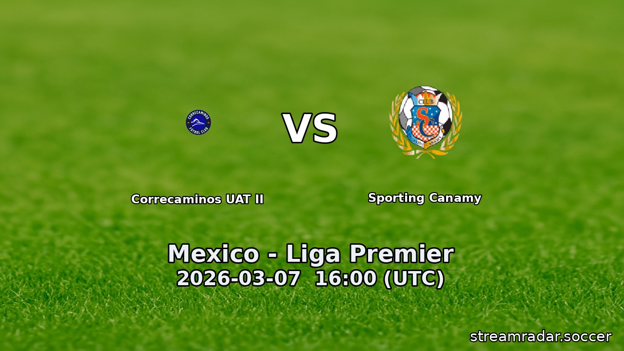 Correcaminos UAT II vs Sporting Canamy