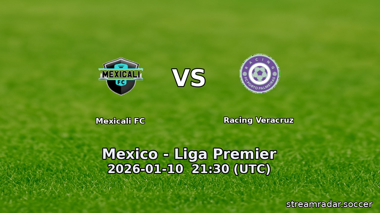 Mexicali FC vs Racing Veracruz