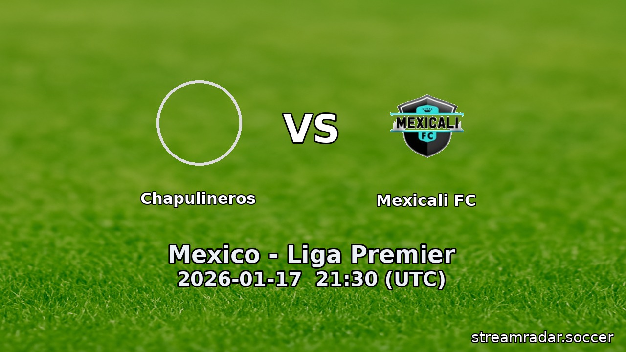 Chapulineros vs Mexicali FC