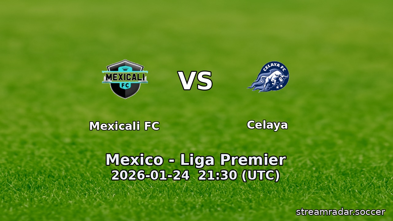 Mexicali FC vs Celaya