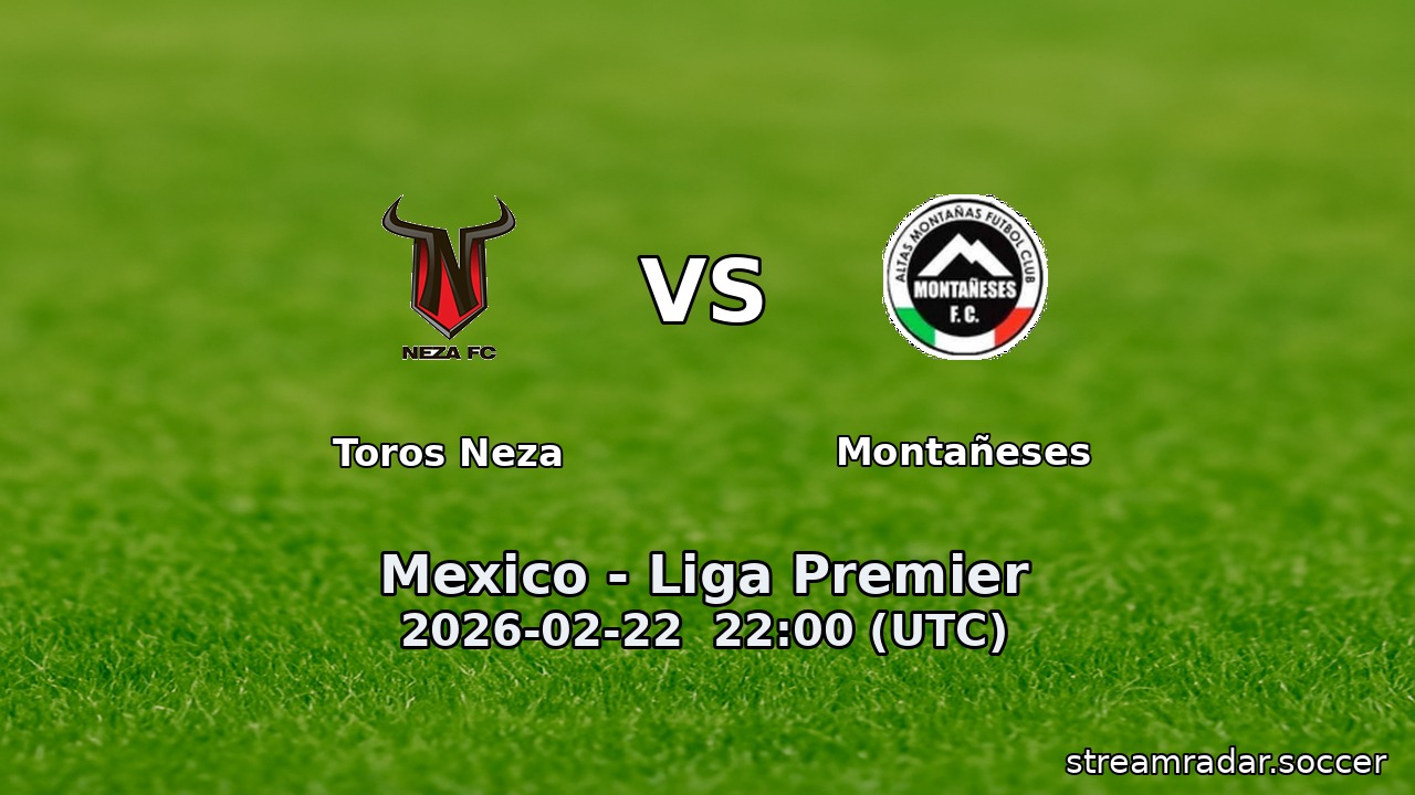 Toros Neza vs Montañeses