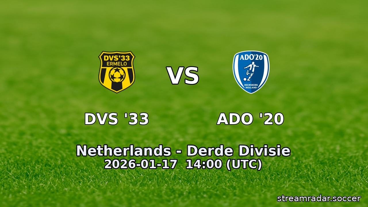 DVS '33 vs ADO '20