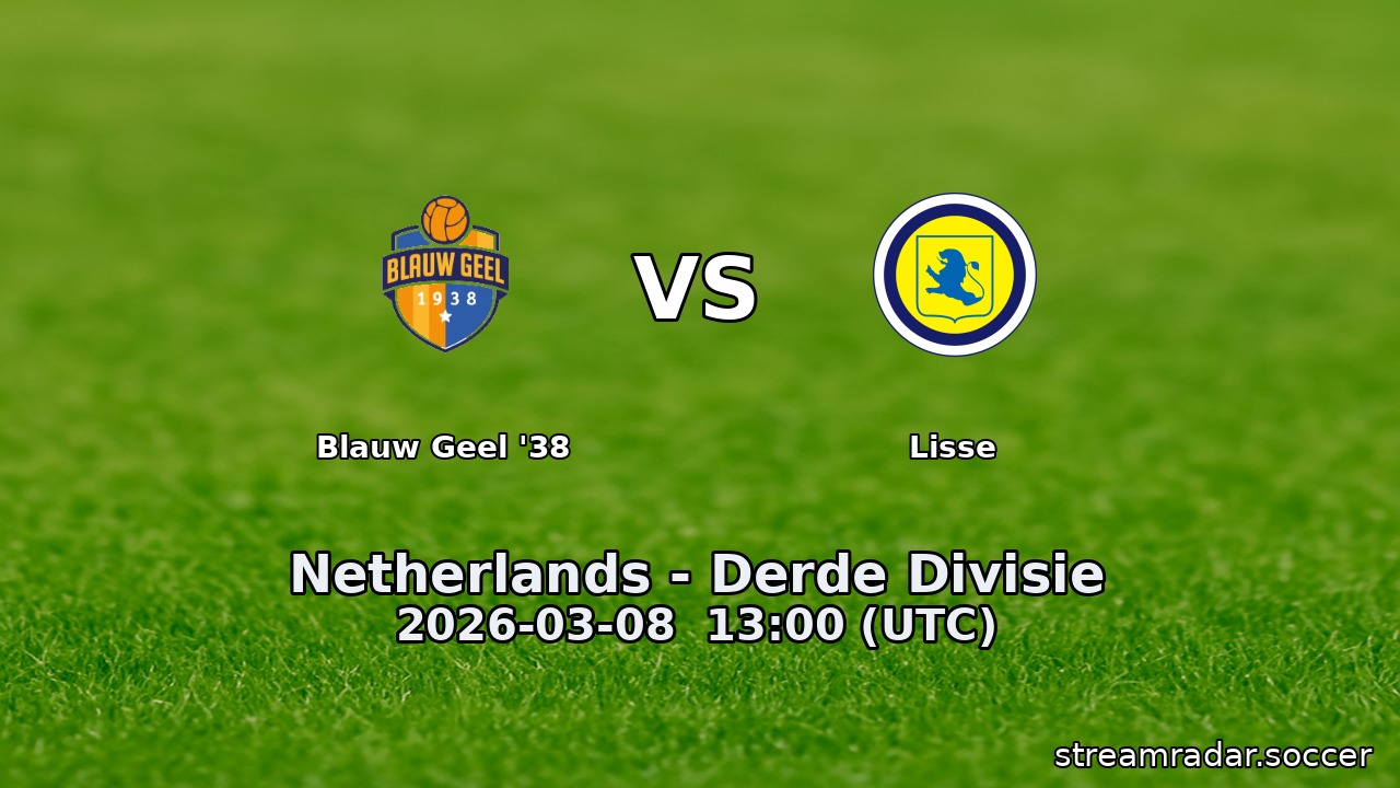 Blauw Geel '38 vs Lisse