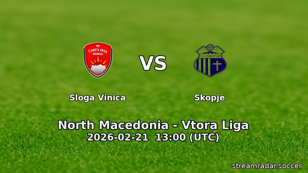 Sloga Vinica vs Skopje