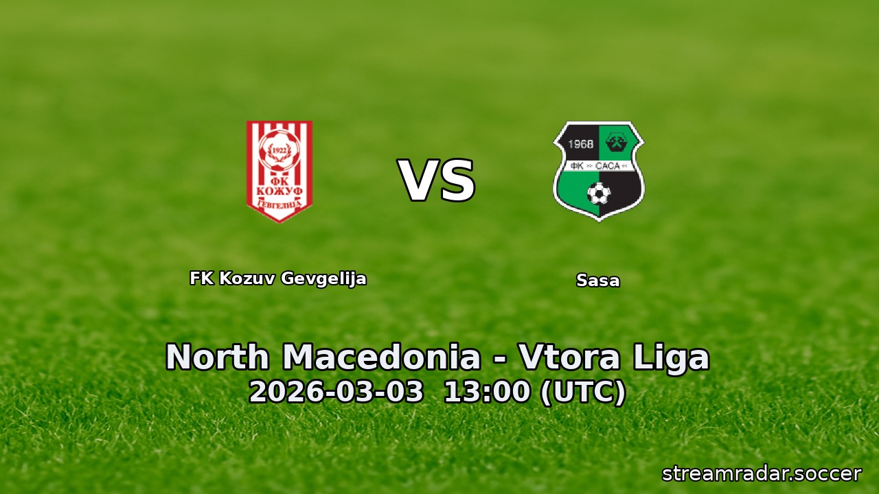 FK Kozuv Gevgelija vs Sasa