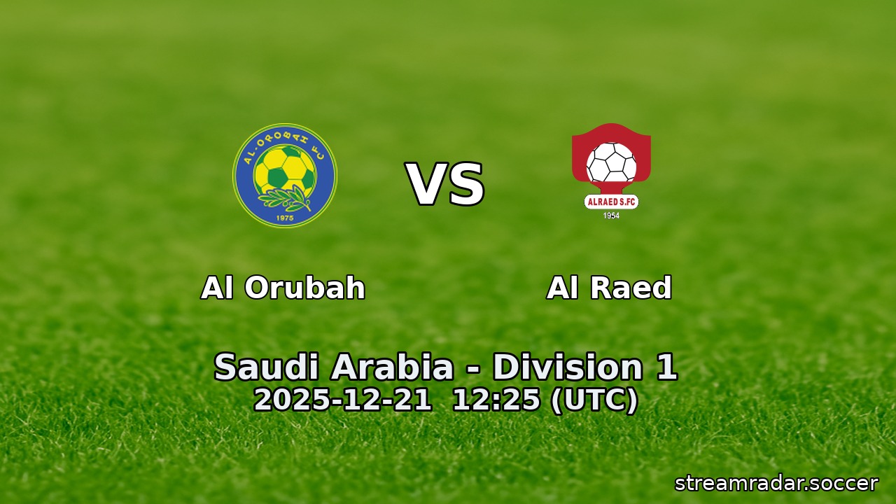 Al Orubah vs Al Raed