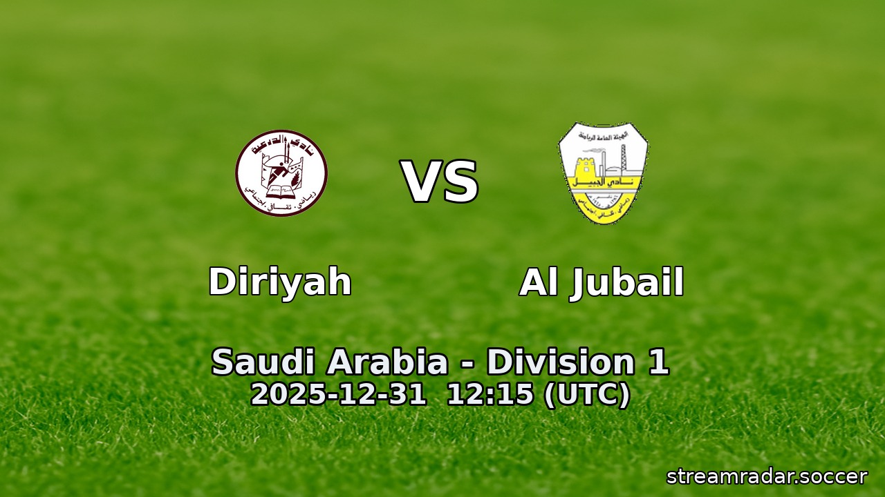 Diriyah vs Al Jubail
