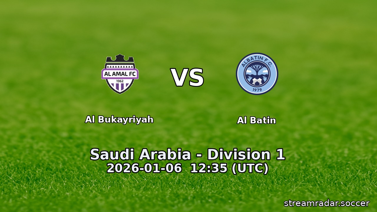 Al Bukayriyah vs Al Batin