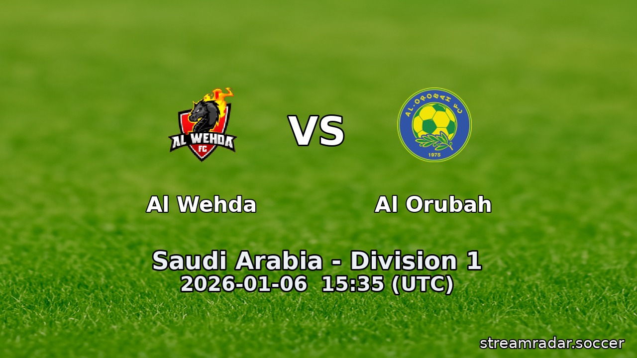 Al Wehda vs Al Orubah